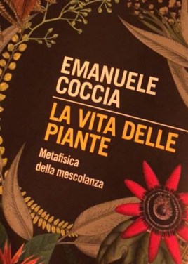 Emanuele Coccia, La vita delle piante